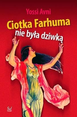Ciotka Farhuma nie była dziwką - Yossi Avni-Levy