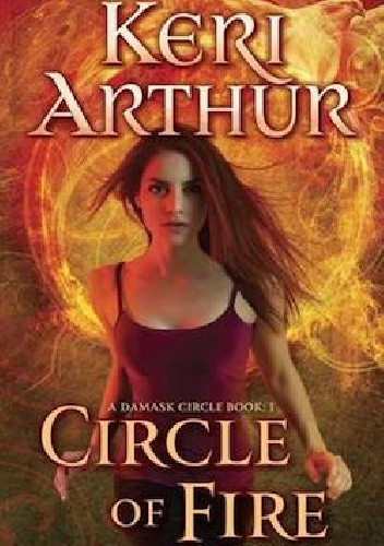 Circle of Fire - Keri Arthur