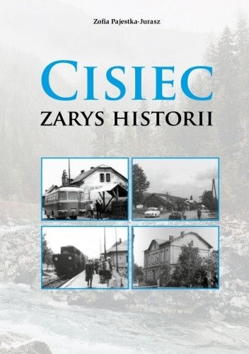 Cisiec. Zarys Historii - Zofia Pajestka-Jurasz