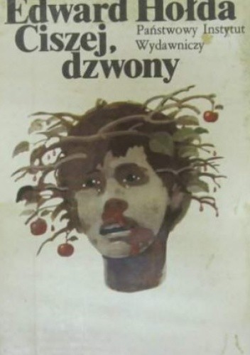 Ciszej, dzwony - Edward Hołda