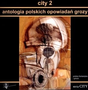 City 2. Antologia polskich opowiadań grozy - Paweł Paliński