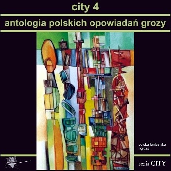 City 4. Antologia polskich opowiadań grozy - Krzysztof Kochański