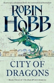 City of Dragons - Robin Hobb