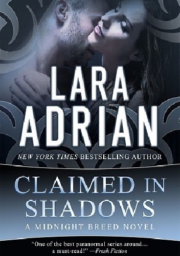 Claimed in Shadows - Lara Adrian