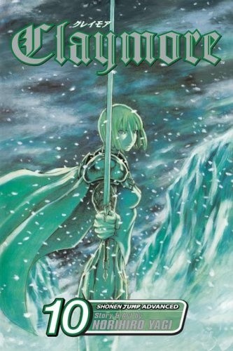 Claymore #10: The Battle of the North - Norihiro Yagi