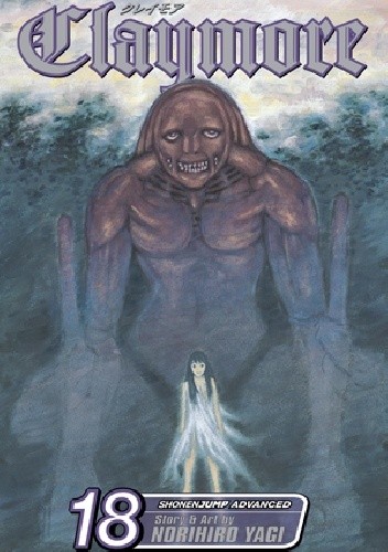 Claymore #18: The Ashes of Lautrec - Norihiro Yagi