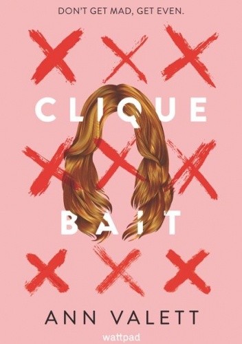 Clique Bait - Ann Valett