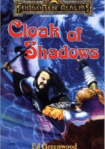 Cloak of Shadows - Ed Greenwood