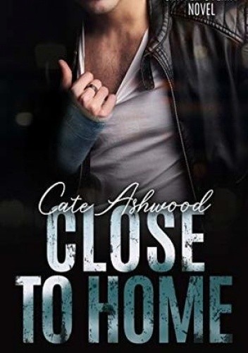 Close to Home - Cate Ashwood