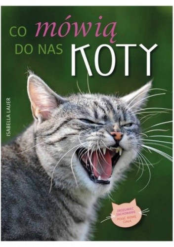 Co mówią do nas koty - Isabella Lauer