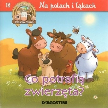 Co potrafią zwierzęta? Na polach i łąkach - Amelia Bruni
