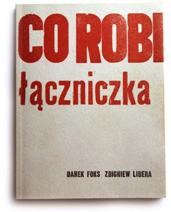 Co robi łączniczka - Darek Foks