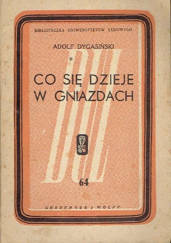 Co się dzieje w gniazdach - Adolf Dygasiński