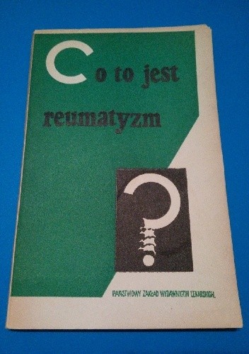 Co to jest reumatyzm? - Eleonora Reicher