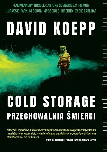 Cold Storage. Przechowalnia śmierci - David Koepp