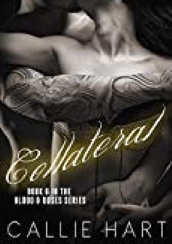 Collateral - Callie Hart