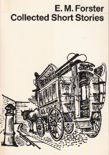 Collected Short Stories - Edward Morgan Forster