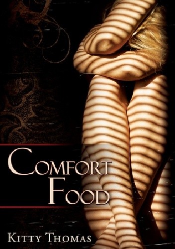 Comfort Food - Kitty Thomas