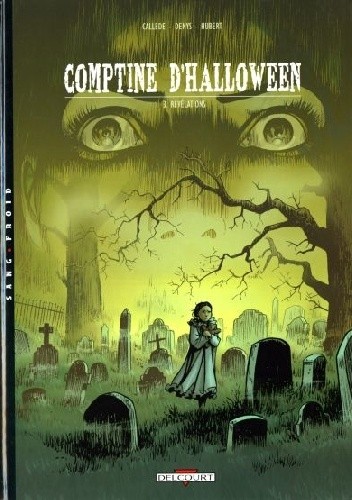 Comptine D'Halloween- 3- Révélations - Joel Callede