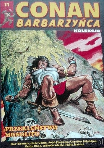 Conan Barbarzyńca. Tom 11 - Przekleństwo monolitu - John Buscema