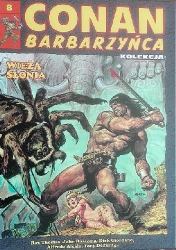Conan Barbarzyńca. Tom 8 - Wieża słonia - Dick Giordano