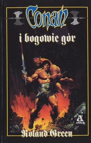Conan i bogowie gór - Roland Green
