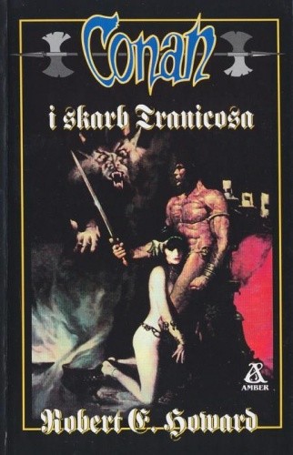 Conan i skarb Tranicosa - Robert E. Howard