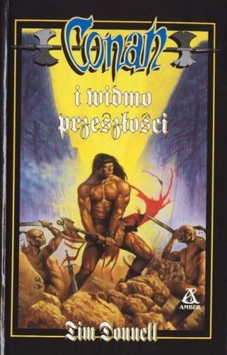 Conan i widmo przeszłości - L. Sprague de Camp