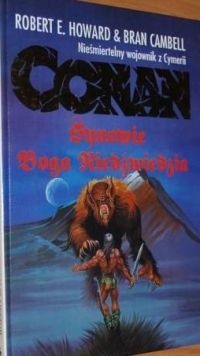 Conan Synowie Boga Niedźwiedzia - Bran Cambell