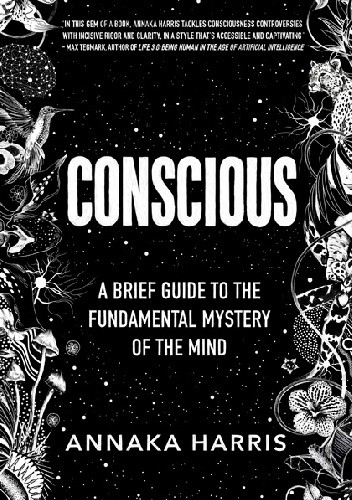 Conscious - Annaka Harris