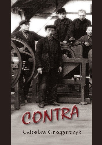 Contra - Radosław Grzegorczyk