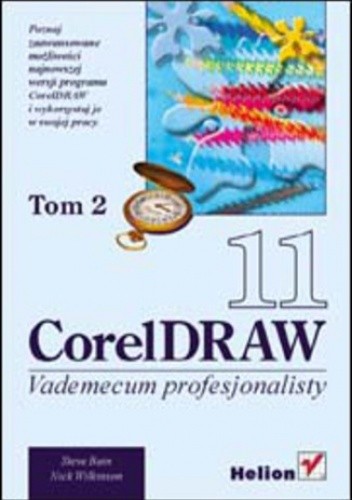 CorelDRAW 11. Vademecum profesjonalisty. Tom 2 - Steve Bain