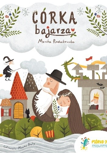 Córka bajarza - Monika Radzikowska