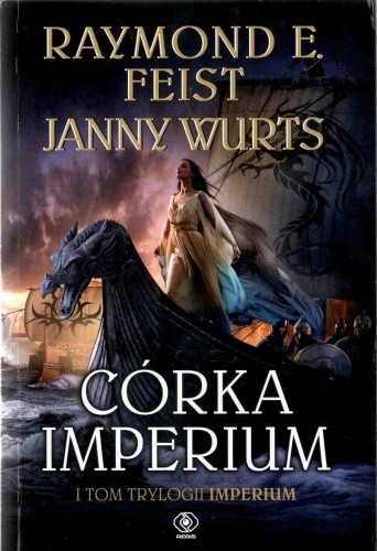 Córka Imperium - Janny Wurts