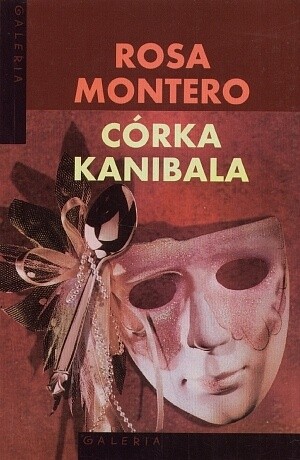 Córka Kanibala - Rosa Montero
