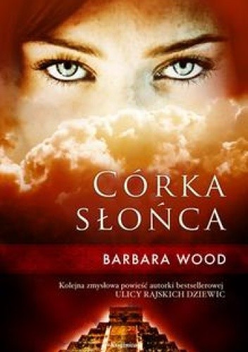 Córka słońca - Barbara Wood