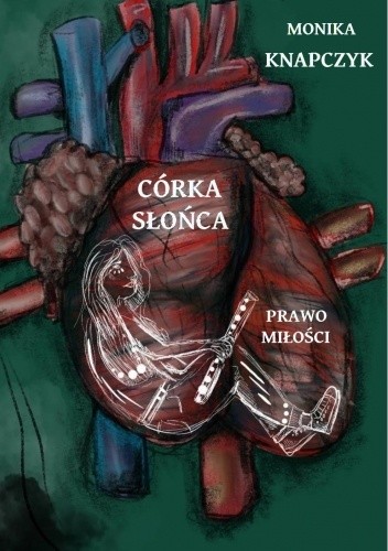 Córka słońca. Prawo miłości - Monika Knapczyk