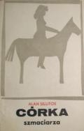 Córka szmaciarza - Alan Sillitoe