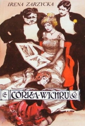 Córka wichru - Irena Zarzycka