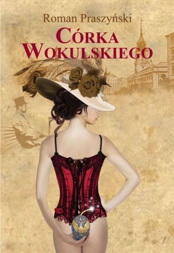 Córka Wokulskiego - Roman Praszyński