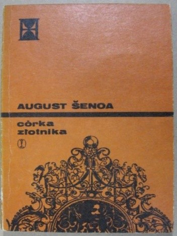 Córka złotnika - August Šenoa