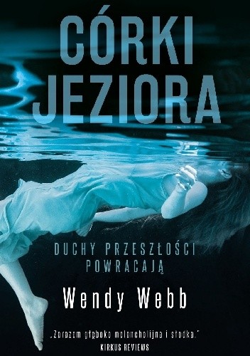 Córki jeziora - Wendy Webb