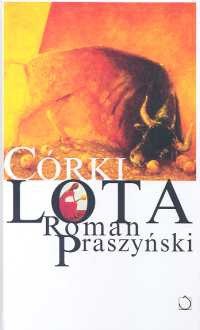 Córki Lota - Roman Praszyński