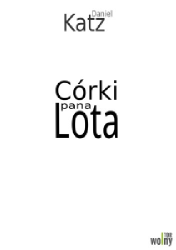 Córki pana Lota - Daniel Katz