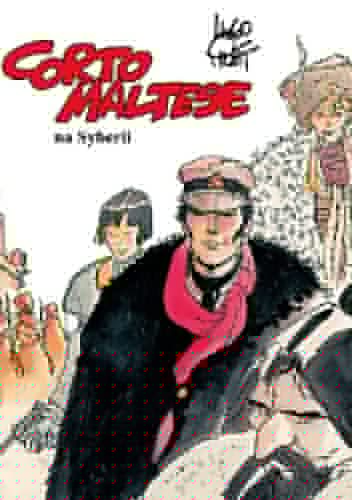 Corto Maltese - 6 - Corto Maltese na Syberii - Hugo Pratt