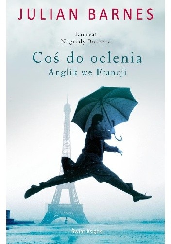 Coś do oclenia - Julian Barnes