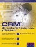 CRM Zarządzanie kontaktami z klientami - Agnieszka Dejnaka