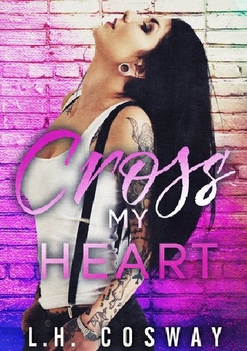 Cross My Heart - L.H. Cosway