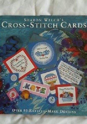 Cross - Stitch Cards - Sharon Welch's