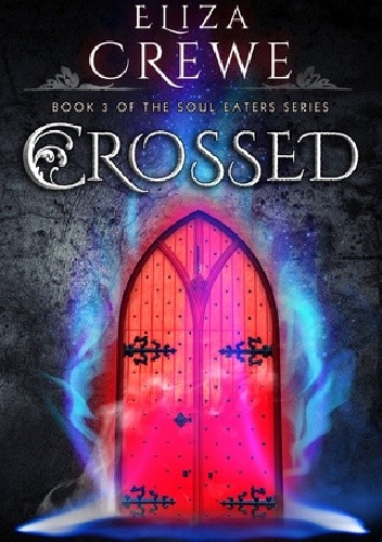 Crossed - Eliza Crewe